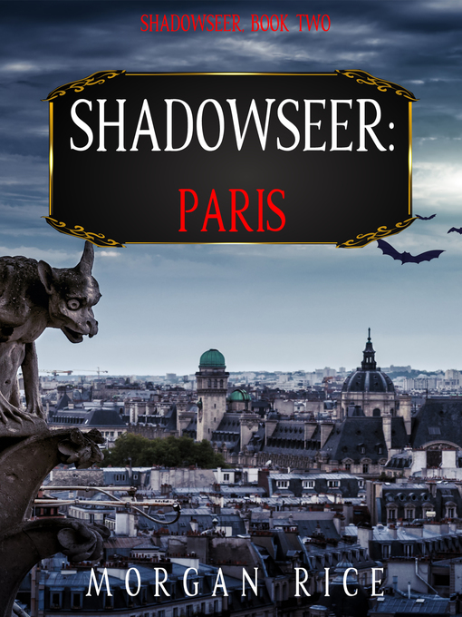 Title details for Shadowseer: Paris by Morgan Rice - Wait list